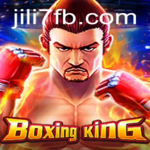 Exploring the Thrills of BoxingKing: An In-Depth Look at the Game and JILI7.COM