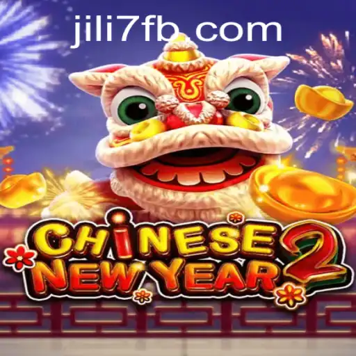 Unlock the Excitement of CHINESENEWYEAR2 on JILI7.COM