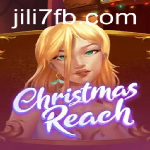 Unveiling ChristmasReach by JILI7.COM: A Holiday Gaming Experience