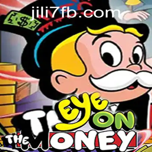Mastering EyeOnTheMoney: A Deep Dive Into the Engaging Gameplay of JILI7.COM