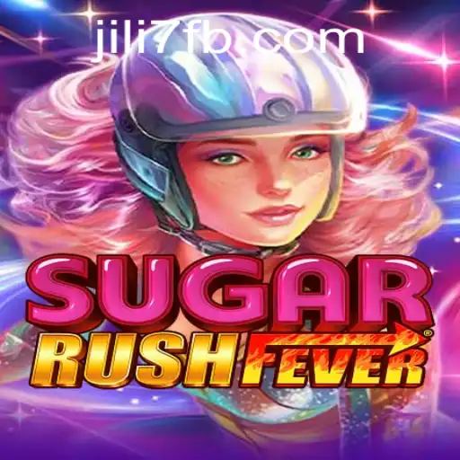 SugarRushFever: An Exciting Journey into the Sweet World of Gaming at JILI7.COM
