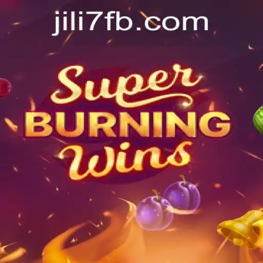 Experience the Thrills of SuperBurningWins: A Deep Dive into Excitement