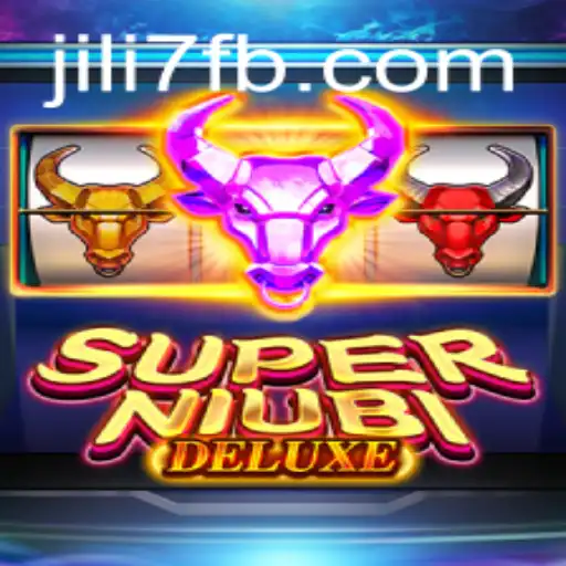 Exploring the Excitement of SuperNiubiDeluxe and JILI7.COM