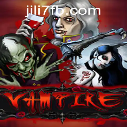 Exploring the World of Vampire: An In-Depth Look at JILI7.COM's Latest Game